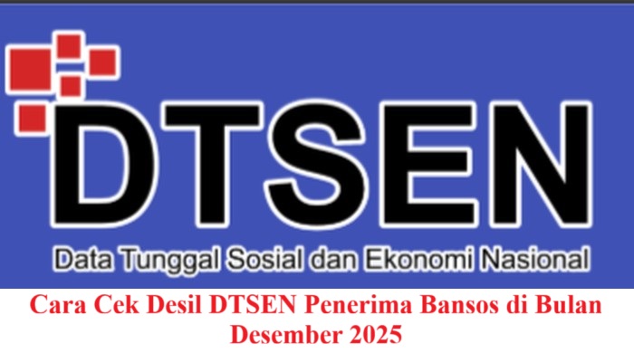 Cara Cek Desil DTSEN Penerima Bansos di Bulan Desember 2025