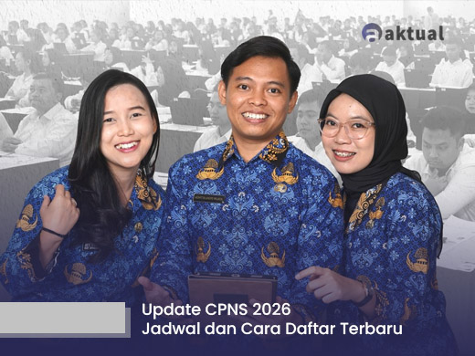 Update CPNS 2026: Jadwal dan Cara Daftar Terbaru