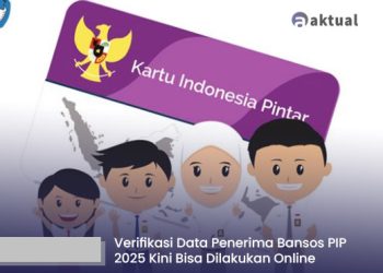 Verifikasi Data Penerima Bansos PIP 2025 Kini Bisa Dilakukan Online, Ini Panduan Lengkapnya