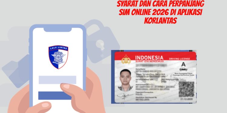 Syarat dan Cara Perpanjang SIM Online 2026 di Aplikasi Korlantas