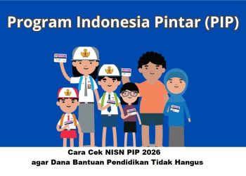 Cara Cek NISN PIP 2026 agar Dana Bantuan Pendidikan Tidak Hangus