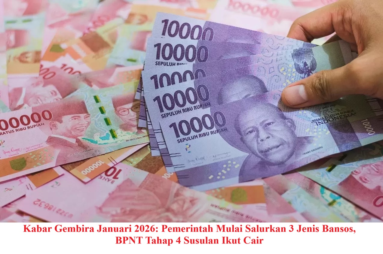 Kabar Gembira Januari 2026: Pemerintah Mulai Salurkan 3 Jenis Bansos, BPNT Tahap 4 Susulan Ikut Cair