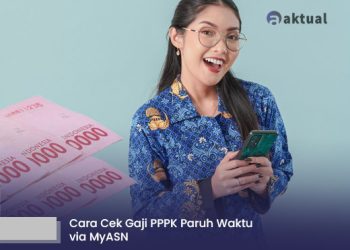 Cara Cek Gaji PPPK Paruh Waktu via MyASN