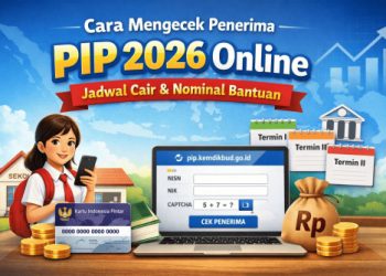 Cara Cek Penerima PIP 2026 Online dengan NIK dan NISN