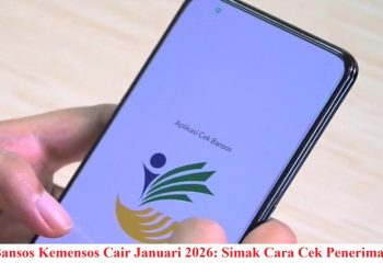 Bansos Kemensos Cair Januari 2026: Simak Cara Cek Penerima