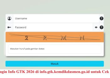Cara Login Info GTK 2026 di info.gtk.kemdikdasmen.go.id untuk Cek SKTP