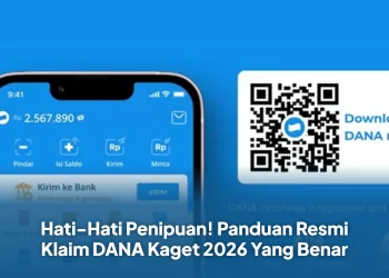 Hati-Hati Penipuan! Panduan Resmi Klaim DANA Kaget 2026 Yang Benar