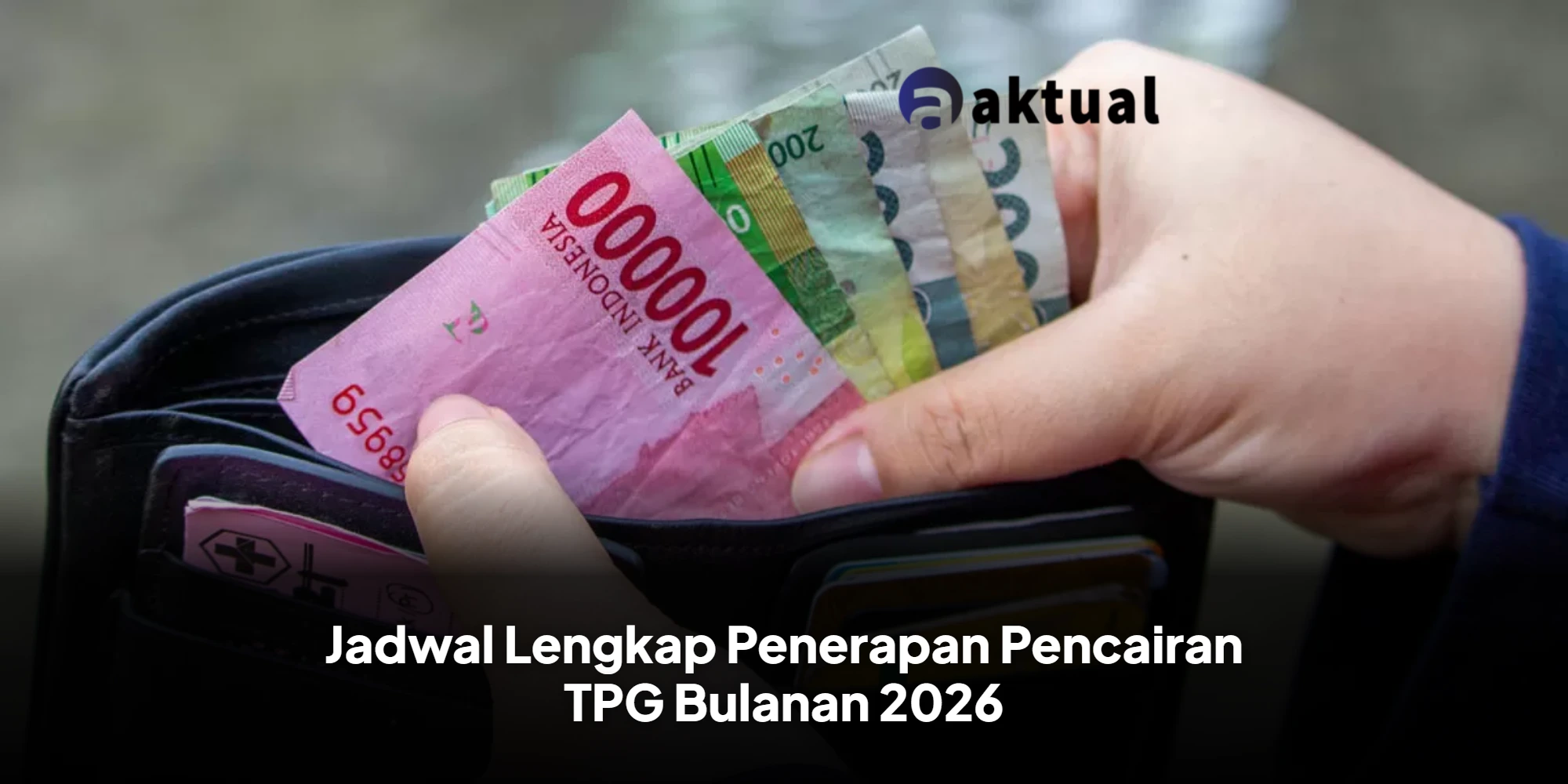Jadwal Lengkap Penerapan Pencairan TPG Bulanan 2026