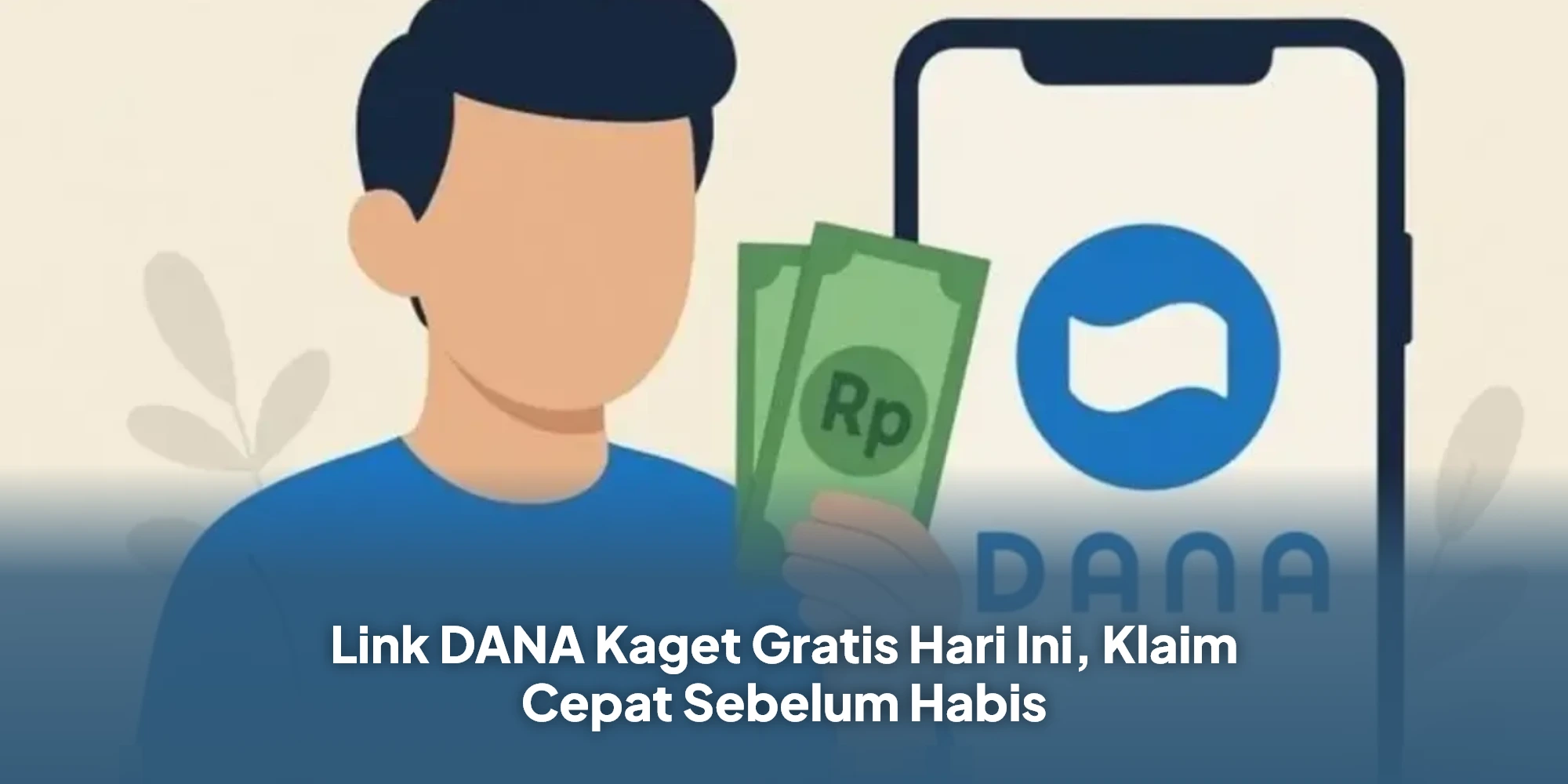Link DANA Kaget Gratis Hari Ini, Klaim Cepat Sebelum Habis