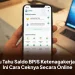 Mau Tahu Saldo BPJS Ketenagakerjaan? Ini Cara Ceknya Secara Online