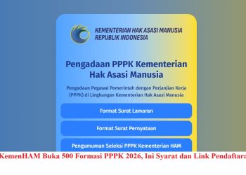 KemenHAM Buka 500 Formasi PPPK 2026, Ini Syarat dan Link Pendaftaran