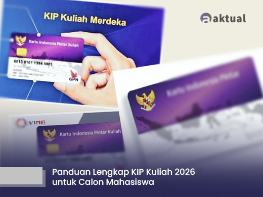 Panduan Lengkap KIP Kuliah 2026 untuk Calon Mahasiswa