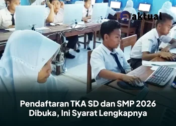 Pendaftaran TKA SD dan SMP 2026 Dibuka, Ini Syarat Lengkapnya
