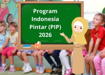 PIP 2026 Resmi Disalurkan, Anak TK Dapat Bantuan Pendidikan Rp450 Ribu