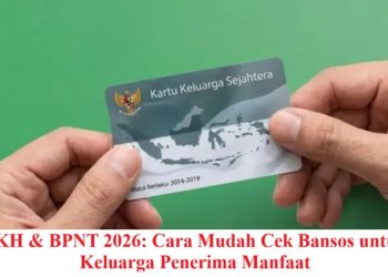 PKH & BPNT 2026: Cara Mudah Cek Bansos untuk Keluarga Penerima Manfaat