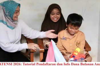 Bansos ATENSI 2026: Tutorial Pendaftaran dan Info Dana Bulanan Anak Yatim