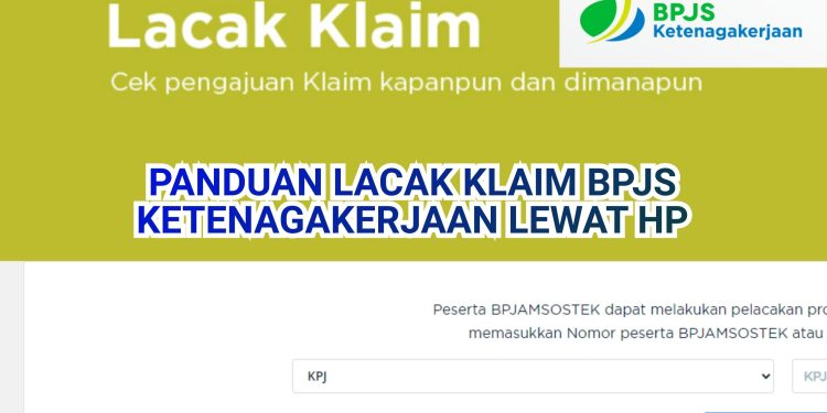 Panduan Lacak Klaim BPJS Ketenagakerjaan Lewat HP