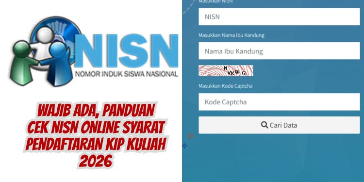 Wajib Ada, Panduan Cek NISN Online Syarat Pendaftaran KIP Kuliah 2026