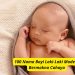 100 Nama Bayi Laki-Laki Modern Bermakna Cahaya