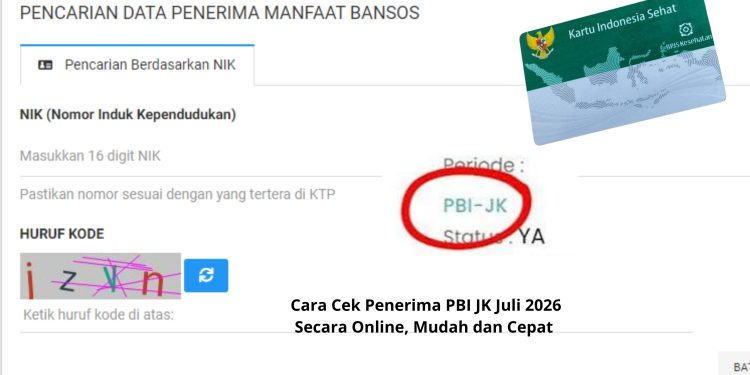 Cara Cek Penerima PBI JK Juli 2026 Secara Online, Mudah dan Cepat