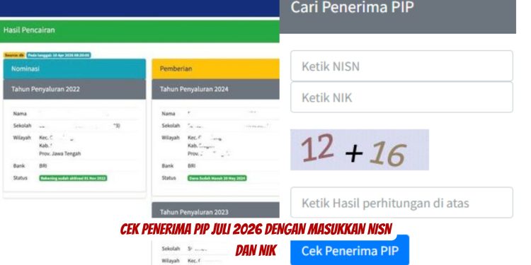 Cek Penerima PIP Juli 2026 dengan Masukkan NISN dan NIK