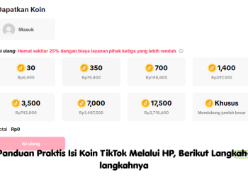 Panduan Praktis Isi Koin TikTok Melalui HP, Berikut Langkah-langkahnya
