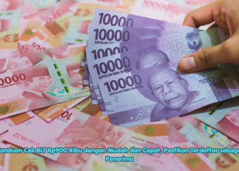 Panduan Cek BLT Rp900 Ribu dengan Mudah dan Cepat, Pastikan Terdaftar sebagai Penerima