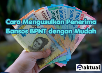 Cara Mengusulkan Penerima Bansos BPNT dengan Mudah