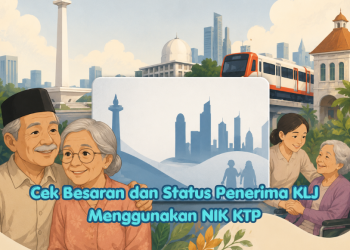 Cek Besaran dan Status Penerima KLJ Menggunakan NIK KTP