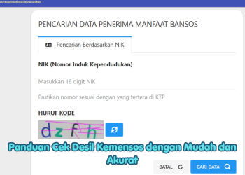 Panduan Cek Desil Kemensos dengan Mudah dan Akurat