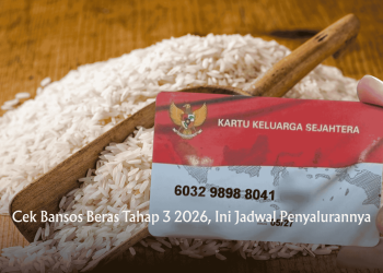 Cek Bansos Beras Tahap 3 2026, Ini Jadwal Penyalurannya