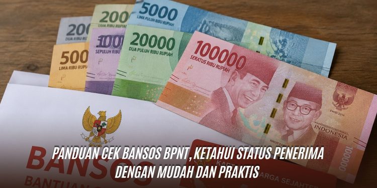 Panduan Cek Bansos BPNT, Ketahui Status Penerima dengan Mudah dan Praktis