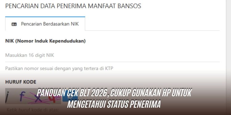 Panduan Cek BLT 2026, Cukup Gunakan HP untuk Mengetahui Status Penerima