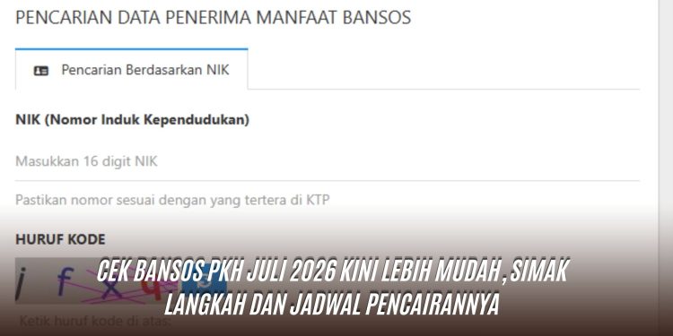 Cek Bansos PKH Juli 2026 Kini Lebih Mudah, Simak Langkah dan Jadwal Pencairannya