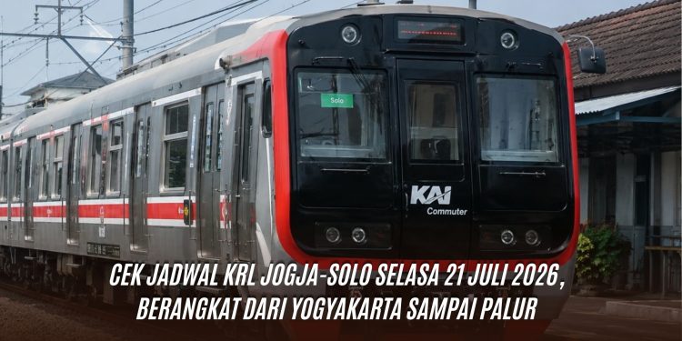 Cek Jadwal KRL Jogja-Solo Selasa 21 Juli 2026, Berangkat dari Yogyakarta Sampai Palur