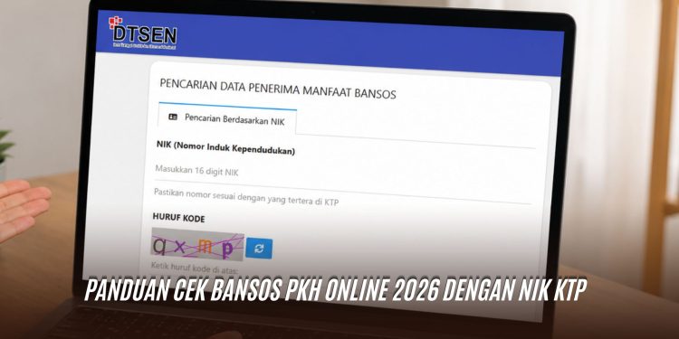 Panduan Cek Bansos PKH Online 2026 dengan NIK KTP