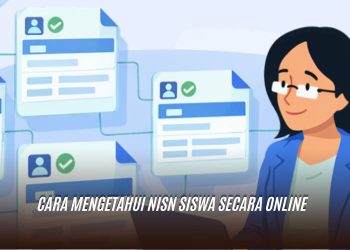 Cara Mengetahui NISN Siswa Secara Online