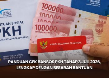 Panduan Cek Bansos PKH Tahap 3 Juli 2026, Lengkap dengan Besaran Bantuan