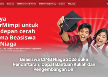 Beasiswa CIMB Niaga 2026 Buka Pendaftaran, Dapat Bantuan Kuliah dan Pengembangan Diri