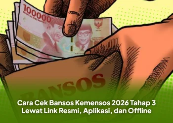 Cara Cek Bansos Kemensos 2026 Tahap 3 Lewat Link Resmi, Aplikasi, dan Offline