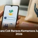 Cara Cek Bansos Kemensos Juli 2026
