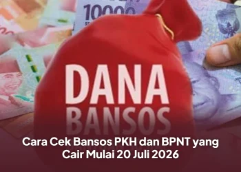 Cara Cek Bansos PKH dan BPNT yang Cair Mulai 20 Juli 2026