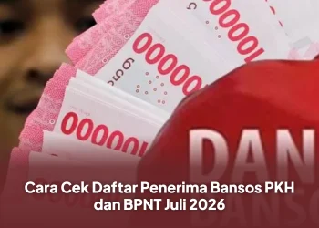 Cara Cek Daftar Penerima Bansos PKH dan BPNT Juli 2026