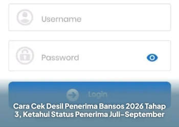 Cara Cek Desil Penerima Bansos 2026 Tahap 3, Ketahui Status Penerima Juli-September