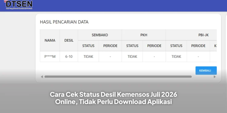 Cara Cek Status Desil Kemensos Juli 2026 Online, Tidak Perlu Download Aplikasi