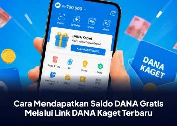 Cara Mendapatkan Saldo DANA Gratis Melalui Link DANA Kaget Terbaru