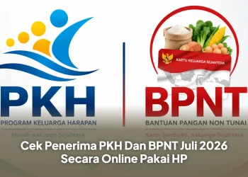 Cek Penerima PKH Dan BPNT Juli 2026 Secara Online Pakai HP