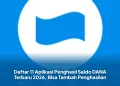 Daftar 11 Aplikasi Penghasil Saldo DANA Terbaru 2026, Bisa Tambah Penghasilan