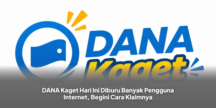 DANA Kaget Hari Ini Diburu Banyak Pengguna Internet, Begini Cara Klaimnya