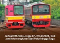 Jadwal KRL Solo–Jogja 27-31 Juli 2026, Cek Jam Keberangkatan dari Palur hingga Tugu